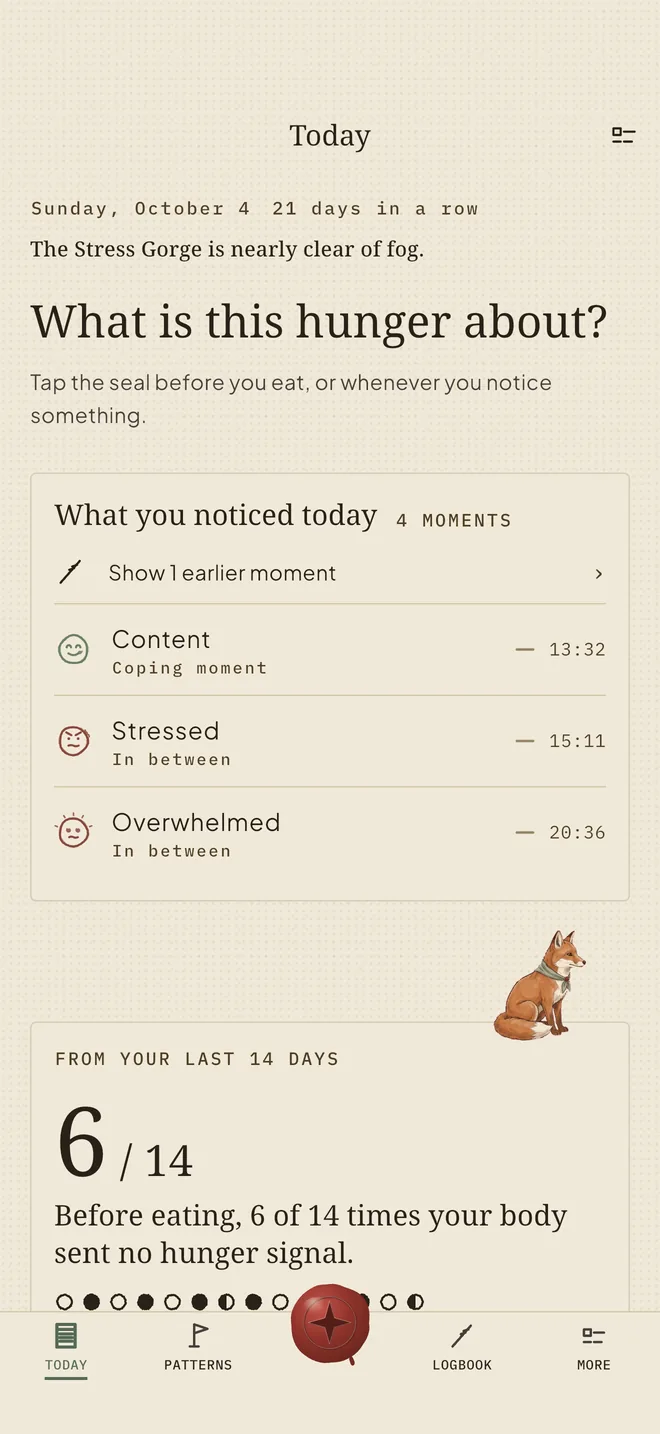 The Today tab with the hunger question, ink marks for your moments and Bo beside you.